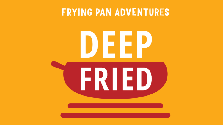 Season 3 of the Deep Fried Podcast